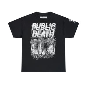 PUBLIC DEATH // DUMPSTER FULL OF HEADS TEE