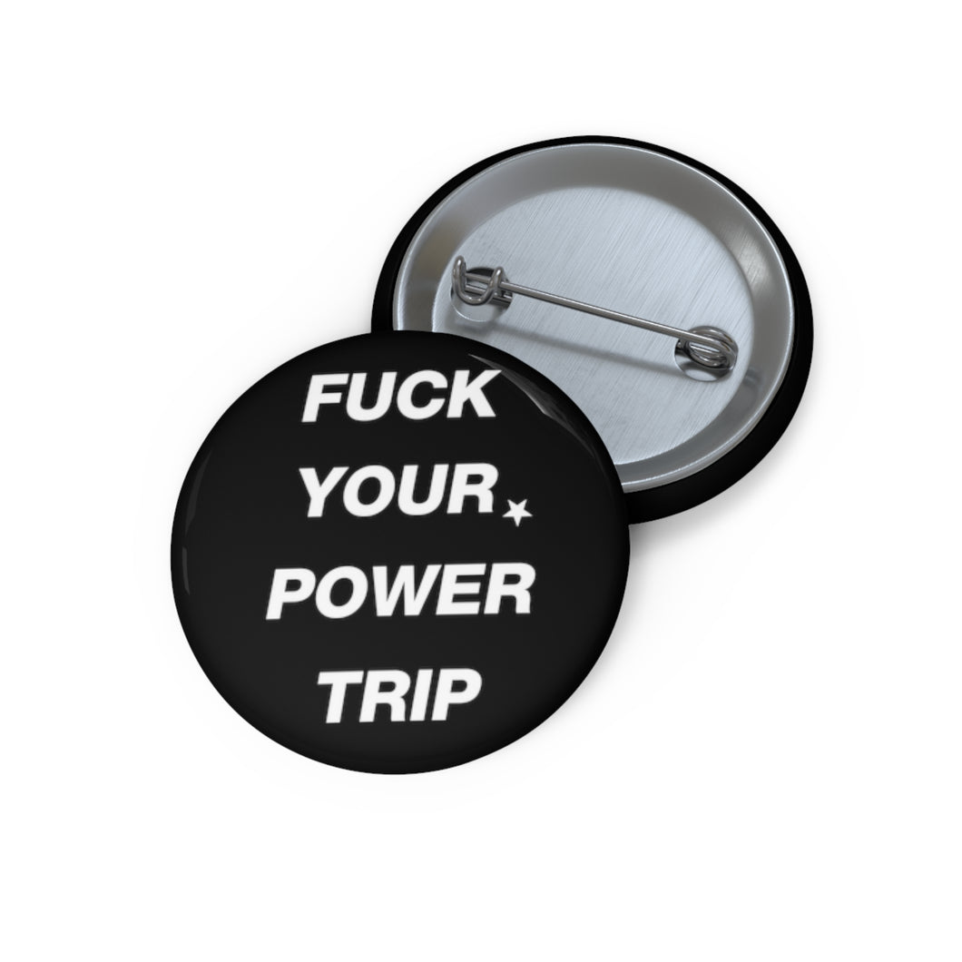 DEAD REPUBLIC // FUCK YOUR POWER TRIP PIN