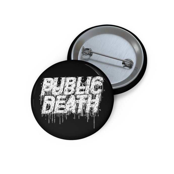 PUBLIC DEATH LOGO PIN
