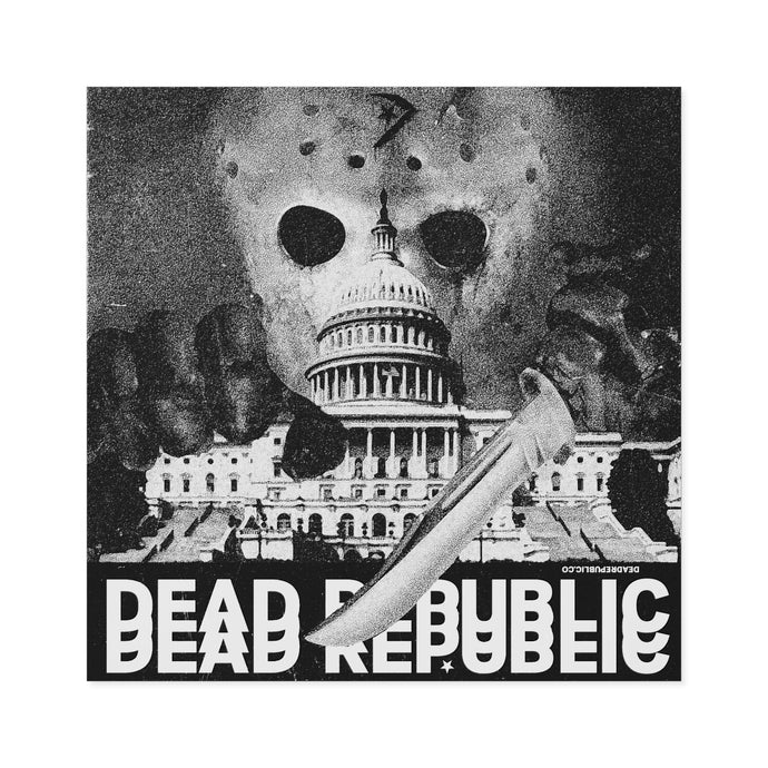 DEAD REPUBLIC // JASON TAKES D.C. STICKER