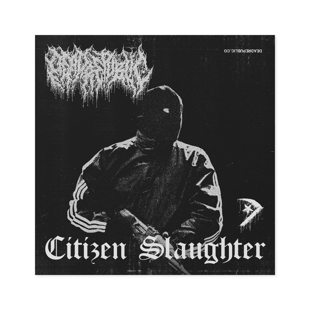 CITIZEN SLAUGHTER STICKER